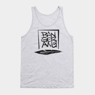 Bangerang Tank Top